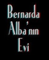 Bernarda Alba'nın Evi